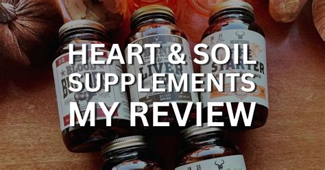 heart and soil supplements review